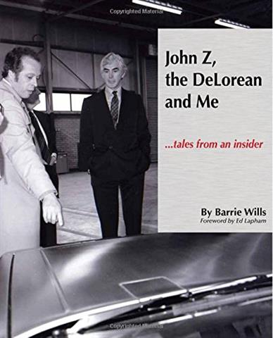 John Z, the Delorean and Me - Tales from an Insider | DeLoreanDirectory.com