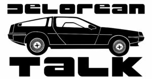 DeLorean Talk | DeLoreanDirectory.com